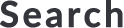 Search